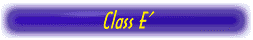 CLASS E